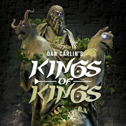 Episode Image for Show 56 - Kings of Kings