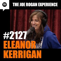Episode Image for #2127 - Eleanor Kerrigan