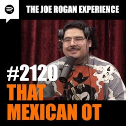 Episode Image for #2120 - That Mexican OT