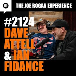 Episode Image for #2124 - Dave Attell & Ian Fidance
