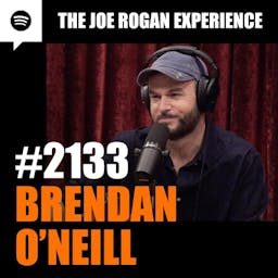 Episode Image for #2133 - Brendan O'Neill