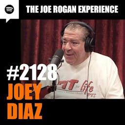 Episode Image for #2128 - Joey Diaz