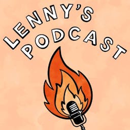 Podcast image for Lenny's Podcast: Product | Growth | Career