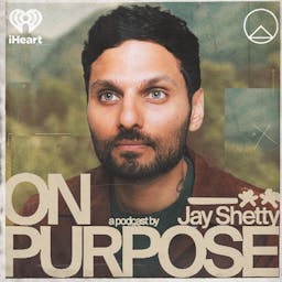Podcast image for On Purpose with Jay Shetty