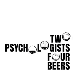Podcast image for Two Psychologists Four Beers