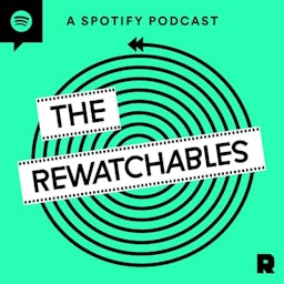 Podcast image for The Rewatchables
