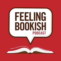 Podcast image for Feeling Bookish Podcast